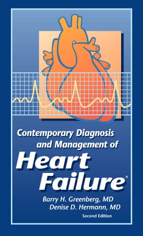 Stock image for Contemporary Diagnosis and Management of Heart Failure for sale by Better World Books