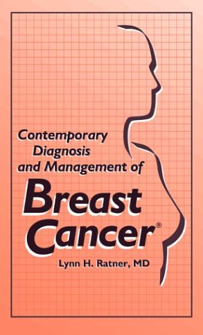 Contemporary Diagnosis and Management of Breast Cancer