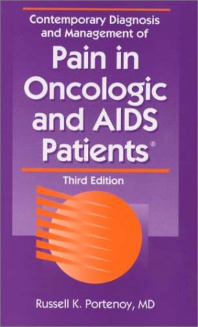 Imagen de archivo de Contemporary Diagnosis and Management of Pain in Oncologic and AIDS Patients a la venta por RiLaoghaire