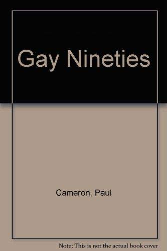 Gay Nineties (9781884067006) by Cameron, Paul