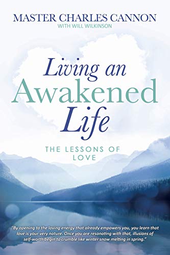 Beispielbild fr Living An Awakened Life: The Lessons Of Love zum Verkauf von GF Books, Inc.