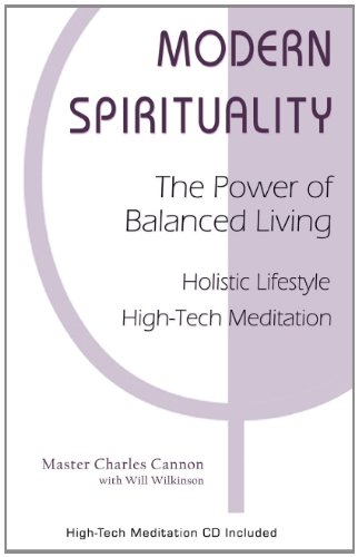 9781884068737: Modern Spirituality: The Power of Balanced Living, Holistic Lifestyle, and High-Tech Meditation