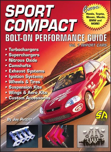 Imagen de archivo de Sport Compact Bolt-On Performance Guide: Import Cars (1) a la venta por HPB-Diamond