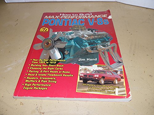 9781884089671: How To Build Max Performance Pontiac V8s
