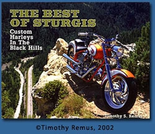 Imagen de archivo de The Best of Sturgis: Custom Harleys in the Black Hills a la venta por HPB-Movies