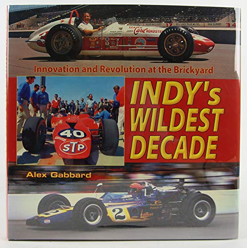 Stock image for INDY's Wildest Decade for sale by Front Cover Books