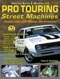 Stock image for How to Build and Modify GM Pro-Turing Street MacHines for sale by Always Superior Books