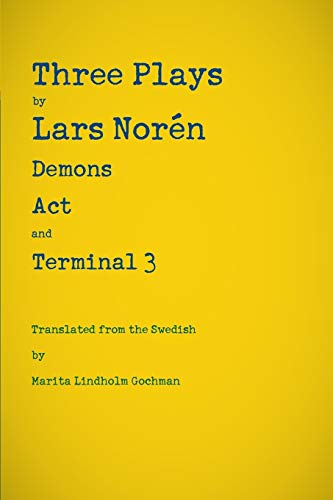 9781884092886: Three Plays by Lars Norn: Demons, Act, Terminal 3