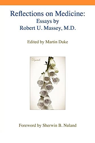 Beispielbild fr Reflections on Medicine : Essays by Robert U. Massey, M. D. zum Verkauf von Better World Books