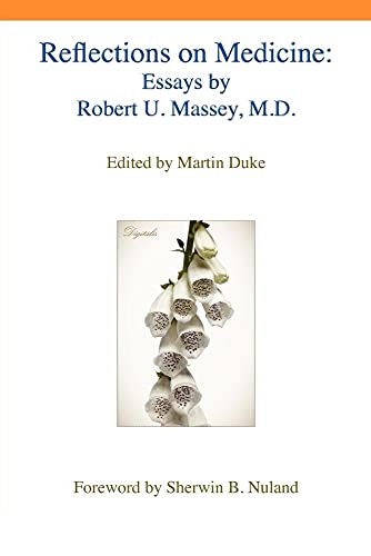 9781884092985: Reflections on Medicine: Essays by Robert U. Massey, M.D.