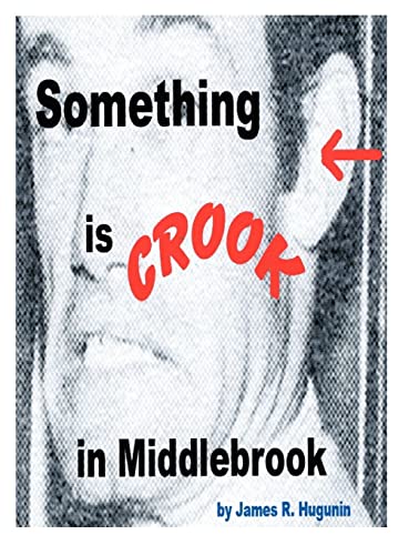 Imagen de archivo de Something Is Crook in Middlebrook a la venta por THE SAINT BOOKSTORE
