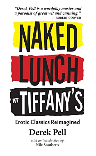 Stock image for Naked Lunch at Tiffany's: Erotic Classics Reimagined for sale by Lucky's Textbooks