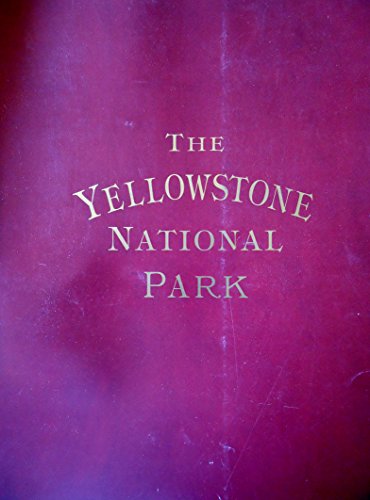 The Yellowstone National Park, and the mountain regions of portions of Idaho, Nevada, Colorado an...