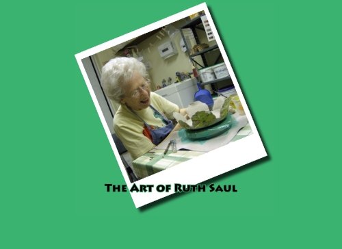 Imagen de archivo de The Art of Ruth Saul a la venta por Revaluation Books