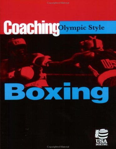 Beispielbild fr Coaching Olympic Style Boxing zum Verkauf von WeBuyBooks