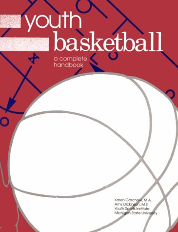 Beispielbild fr Youth Basketball : A Complete Handbook zum Verkauf von Better World Books