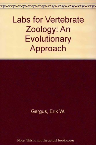 Imagen de archivo de Labs for Vertebrate Zoology : An Evolutionary Approach a la venta por HPB-Red