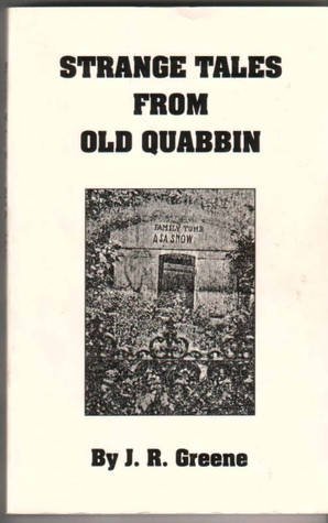 Stock image for Strange Tales from Old Quabbin for sale by Irish Booksellers