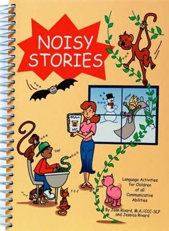 Imagen de archivo de Noisy stories: Language activities for children of all communicative abilities a la venta por Save With Sam