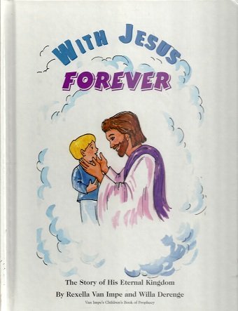 Beispielbild fr with Jesus Forever zum Verkauf von Wonder Book