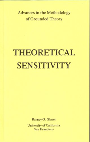 9781884156014: Theoretical Sensitivity: Advances in the Methocology of Grounded Theory