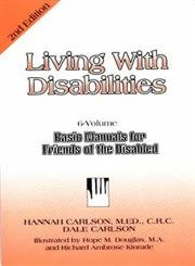 Beispielbild fr Living with Disabilities: 1-6 Carlson, Hannah; Carlson, Dale; Douglas, Hope M. and Kinrade, Richard Ambrose zum Verkauf von Hay-on-Wye Booksellers