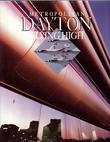 Stock image for Metropolitan Dayton: Flying High for sale by P.C. Schmidt, Bookseller