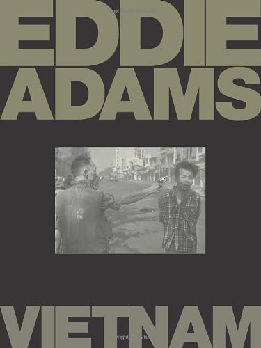 Stock image for Eddie Adams: Vietnam for sale by Jeff Stark