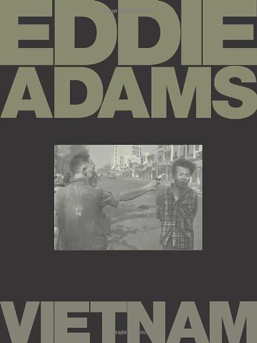 9781884167966: Eddie Adams: Vietnam