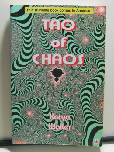 Stock image for Tao of Chaos: Merging East and West for sale by Orion Tech