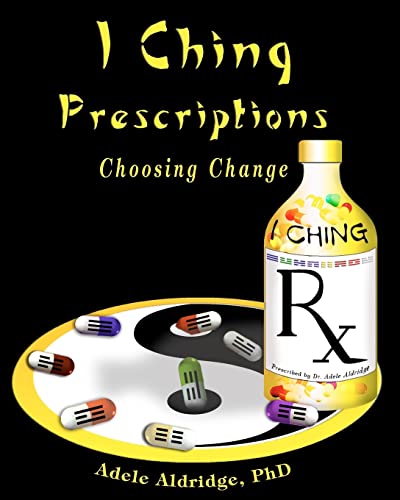 I Ching Prescriptions (9781884178252) by Aldridge, Adele