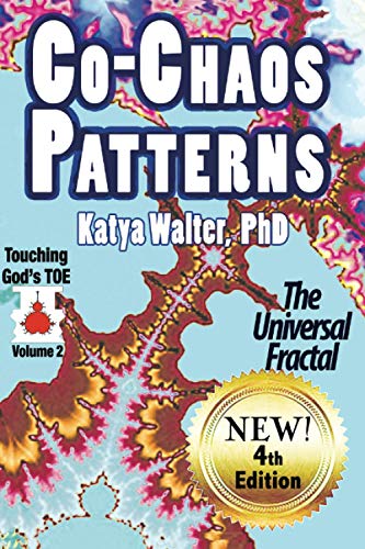 Imagen de archivo de Co-Chaos Patterns: The Universal Fractal: 2 (Touching God's TOE) a la venta por WorldofBooks