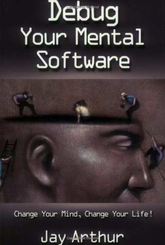 Stock image for Debug Your Mental Software for sale by Basement Seller 101