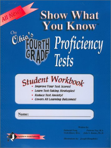 Stock image for Show What You Know on Ohio's Fourth Grade Proficiency Tests: Student Workbook for sale by HPB-Red