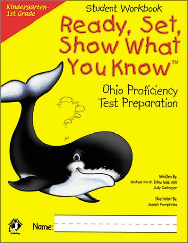 Immagine dell'editore per Ready, Set, Show What You Know, Grade K/1 Student Workbook: Building Skills for Ohio Proficiency Tests venduto da SecondSale