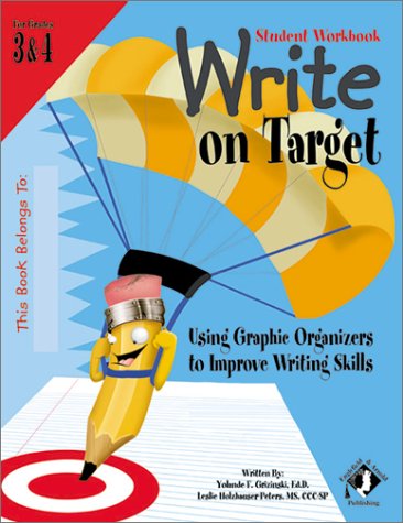 Beispielbild fr Write on Target: Using Graphic Organizers to Improve Writing Skills (Grades 3 & 4, Student Workbook) zum Verkauf von HPB-Ruby