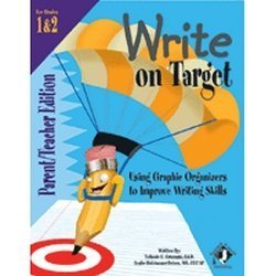 Stock image for Write on Target Parent/Teachers Edition for Grades 1/2 : Using Graphic Organizers to Improve Writing Skills for sale by Better World Books