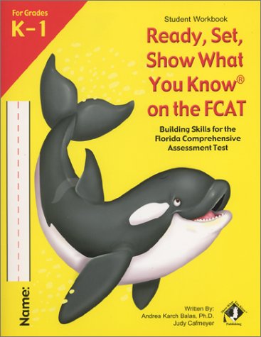 Stock image for Ready Set Show What You Know on the Fcat for sale by HPB-Red