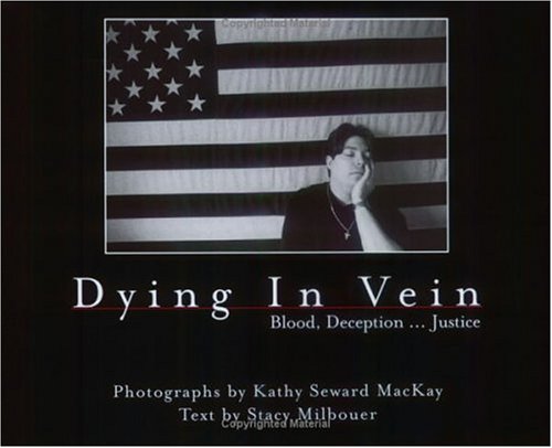 Beispielbild fr Dying in Vein: Blood, Deception.Justice zum Verkauf von ThriftBooks-Atlanta