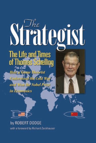 9781884186370: The Strategist: The Life and Times of Thomas Schelling