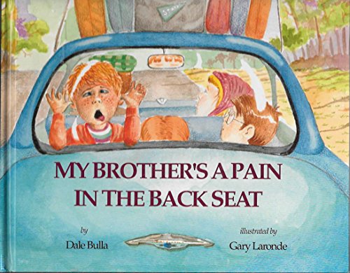 9781884197055: My Brother's a Pain in the Back Seat