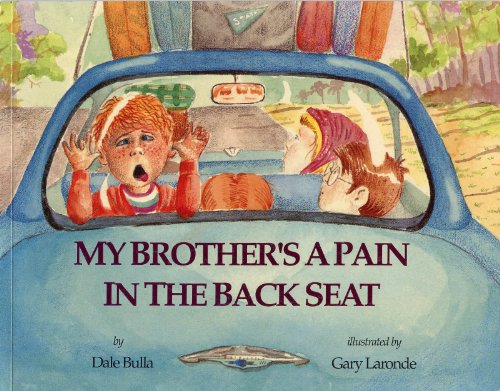 Imagen de archivo de My Brother's a Pain in the Back Seat a la venta por ThriftBooks-Dallas