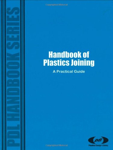 Stock image for Handbook of Plastics Joining A Practical Guide for sale by Boards & Wraps