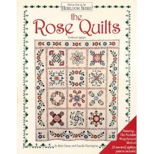 9781884209994: Rose Quilts: The Portable Wrap Around Method: 1 (Heirloom Series)