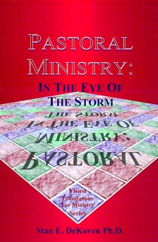 Stock image for Pastoral Ministry: In the Eye of the Storm for sale by ThriftBooks-Atlanta