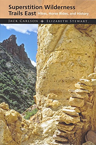 Stock image for Superstition Wilderness East: Hikes, Horse Rides, and History for sale by HPB-Red