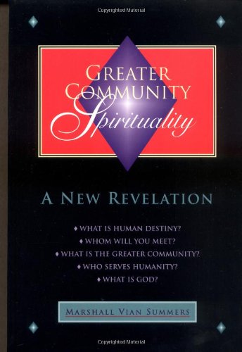 Beispielbild fr Greater Community Spirituality: A New Revelation zum Verkauf von ThriftBooks-Dallas