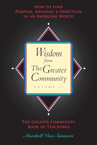 Stock image for Wisdom from the Greater Community, Vol II for sale by HPB-Emerald