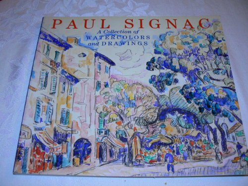 Beispielbild fr Paul Signac: A Collection of Watercolors and Drawings zum Verkauf von Mullen Books, ABAA