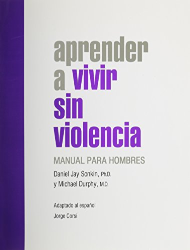 9781884244070: Apprender a vivir sin violenia/ Learning to Live with Violence: Manual Para Hombers